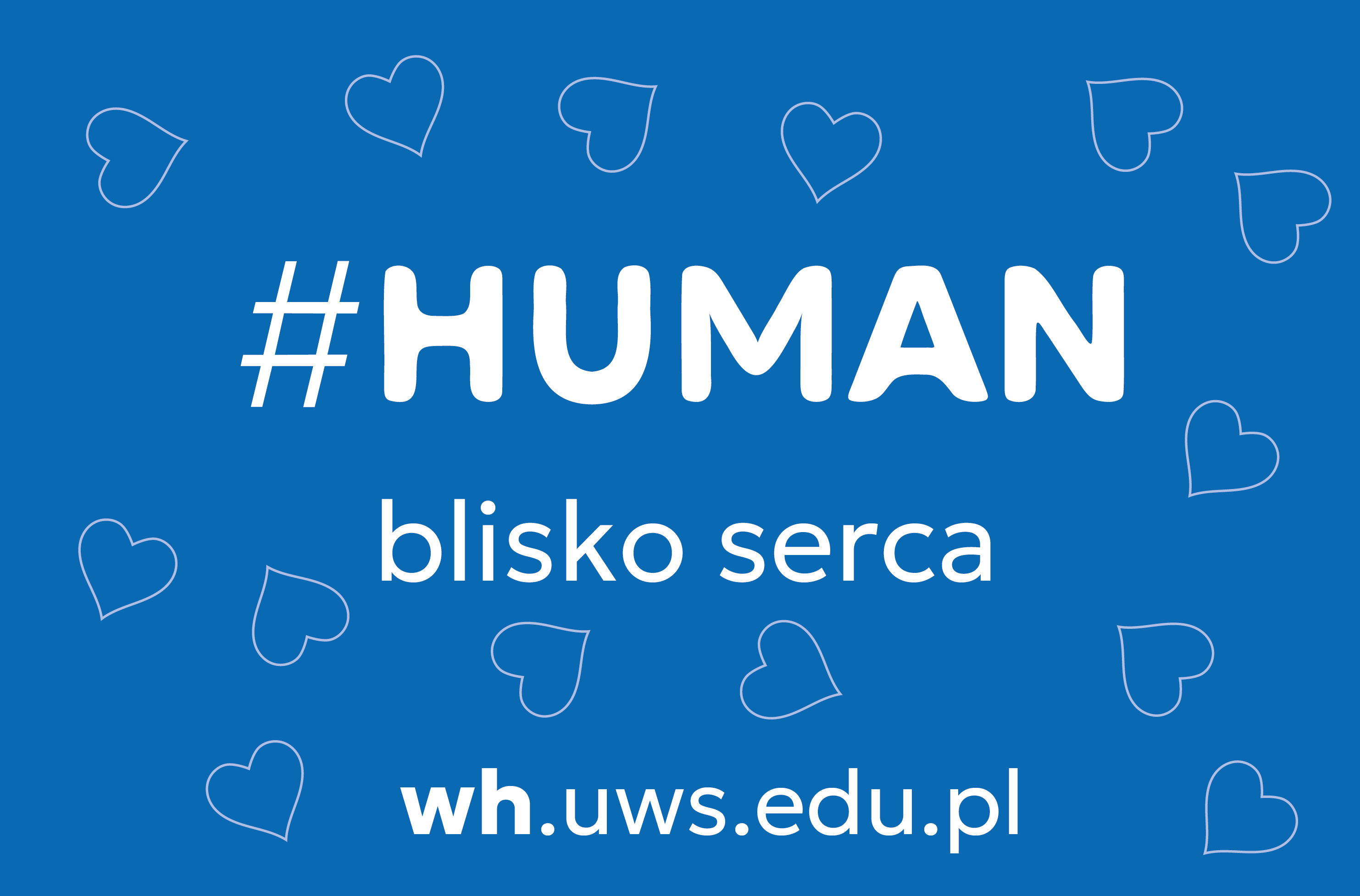 #HUMAN blisko serca. Kliknij, aby przejść na stronę Wydziału Humanistycznego