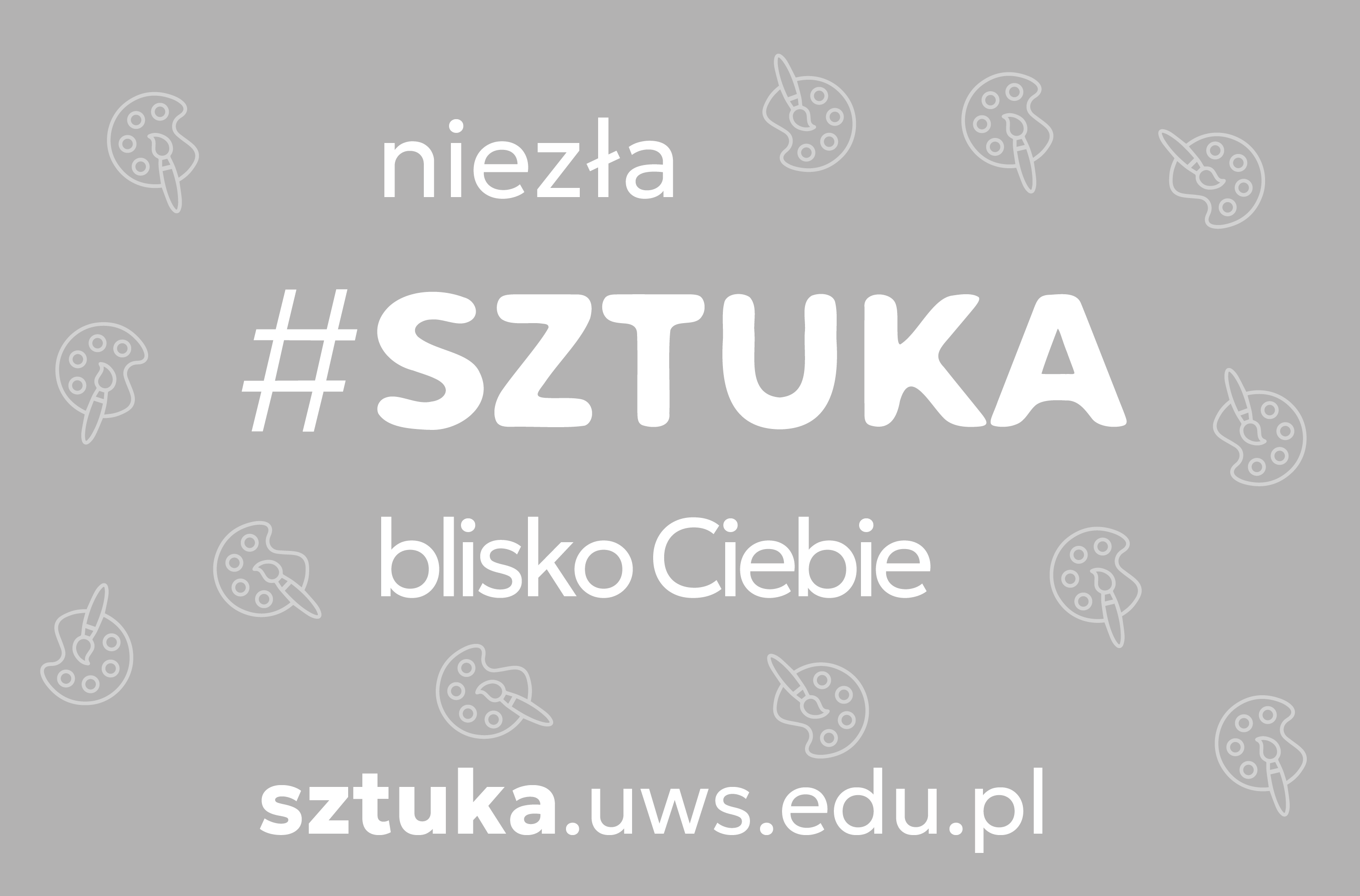 niezła #SZTUKA blisko Ciebie. Kliknij, aby przejść na stronę Wydziału Sztuki
