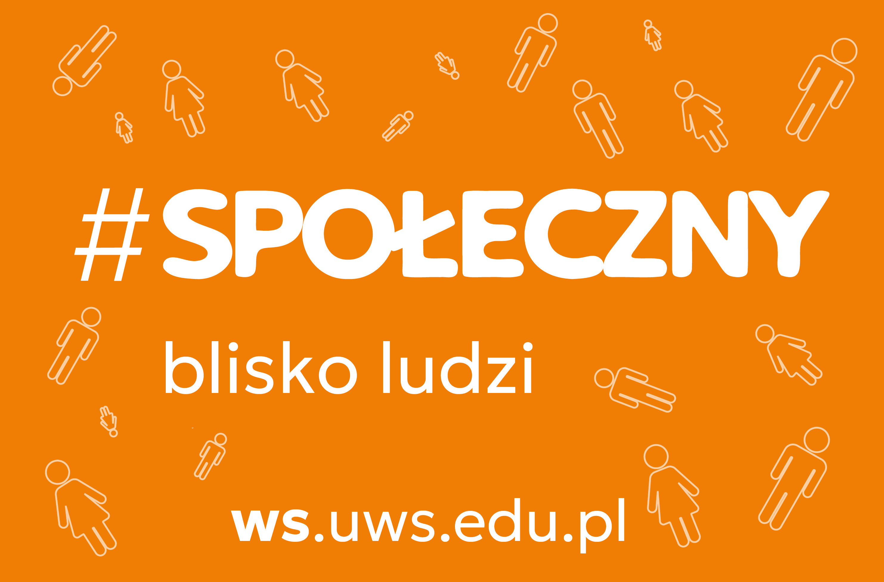 #SPOŁECZNY blisko ludzi. Kliknij, aby przejść na stronę Wydziału Nauk Społecznych